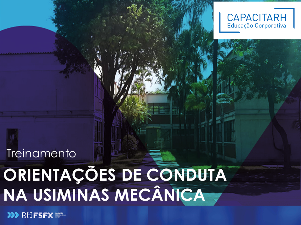 Orientações de Conduta na Usiminas Mecânica (INATIVO)